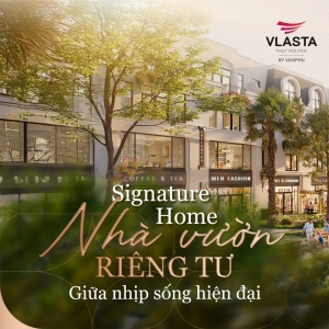 Signature Home Vlasta Thủy Nguyên Hải Phòng – Chuẩn nhà vườn hai mặt thoáng